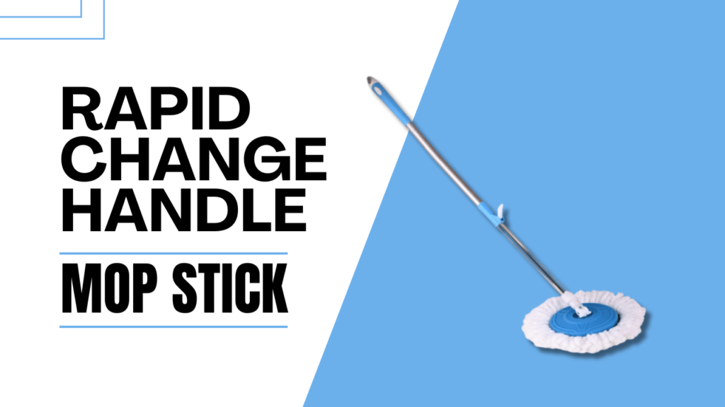 Rapid Change Handle Mop Stick 